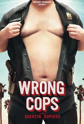 Quentin Dupieux aka Mr. Oizo: Wrong Cops